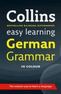 Easy Learning German Grammar di Collins Dictionaries edito da Harpercollins Publishers