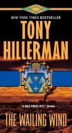 The Wailing Wind di Tony Hillerman edito da HARPER TORCH