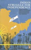 India's Struggle for Independence 1857-1947 di Bipan Chandra, etc. edito da Penguin Random House India