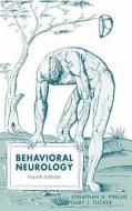 Behavioral Neurology di Jonathan H. Pincus, Gary J. Tucker edito da OXFORD UNIV PR