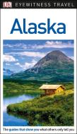 DK Eyewitness Alaska di DK edito da Dorling Kindersley Ltd