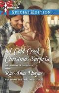 A Cold Creek Christmas Surprise di RaeAnne Thayne edito da Harlequin