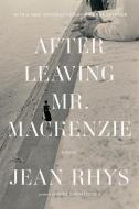 After Leaving Mr. MacKenzie di Jean Rhys edito da W W NORTON & CO