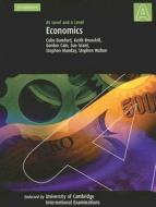 Economics: AS and A Level di Colin Bamford, Keith Brunskill, Gordon Cain, Sue Grant, Stephen C.R. Munday, Stephen Walton edito da Cambridge University Press