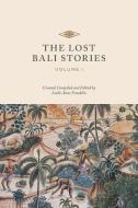 The Lost Bali Stories di LESLIE ANN FRANKLIN edito da Leslie Anne Franklin