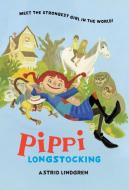 Pippi Longstocking di Astrid Lindgren edito da VIKING BOOKS FOR YOUNG READERS