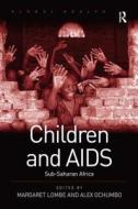 Children And Aids edito da Taylor & Francis Ltd