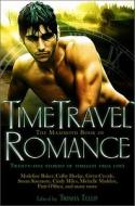 The Mammoth Book of Time Travel Romance edito da Running Press Book Publishers