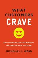 What Customers Crave di Webb edito da HarperCollins Focus