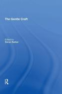 The Gentle Craft edito da Taylor & Francis Inc