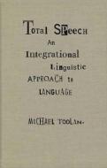 Total Speech di Michael Toolan edito da Duke University Press