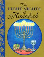 The Eight Nights of Hanukkah [With 24k Gold-Plated Charm] di Suzanne Beilenson edito da PETER PAUPER