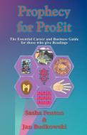 Prophecy for Profit di Sasha Fenton, Jan Budkowski edito da Zambezi Publishing