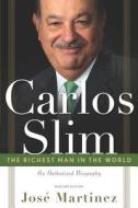 Carlos Slim di Jose Martinez edito da Ttp