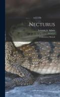 Necturus; a Laboratory Manual edito da LIGHTNING SOURCE INC