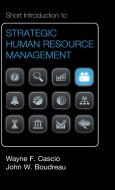 Short Introduction to Strategic Human Resource Management di Wayne F. Cascio, John W. Boudreau edito da Cambridge University Press