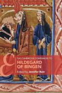 The Cambridge Companion To Hildegard Of Bingen edito da Cambridge University Press