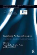 Revitalising Audience Research di Frauke Zeller edito da Taylor & Francis Ltd