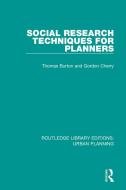 Social Research Techniques For Planners di Thomas L. Burton, Gordon E. Cherry edito da Taylor & Francis Ltd