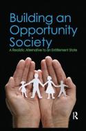 Building an Opportunity Society di Lewis D. Solomon edito da Taylor & Francis Ltd