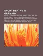 Sport Deaths In Germany: Michele Alboret di Books Llc edito da Books LLC, Wiki Series