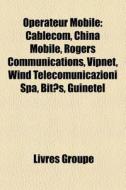 Op Rateur Mobile: Cablecom, China Mobile di Livres Groupe edito da Books LLC, Wiki Series