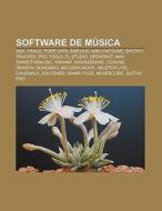 Software de música di Fuente Wikipedia edito da Books LLC, Reference Series
