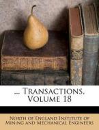 ... Transactions, Volume 18 edito da Nabu Press