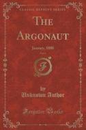 The Argonaut, Vol. 6 di Unknown Author edito da Forgotten Books