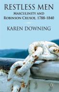 Restless Men di K. Downing edito da Palgrave Macmillan