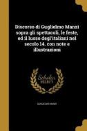 ITA-DISCORSO DI GUGLIELMO MANZ di Guglielmo Manzi edito da WENTWORTH PR