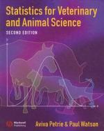 Statistics for Veterinary and Animal Science di Aviva Petrie, Paul  Watson edito da Blackwell Publishers