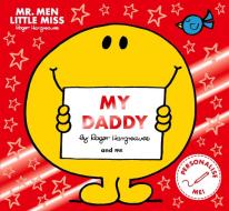 Mr Men: My Daddy di Roger Hargreaves edito da Egmont Uk Ltd