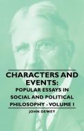 Characters and Events di John Dewey edito da Dewey Press