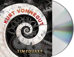 Timequake di Kurt Vonnegut edito da MacMillan Audio
