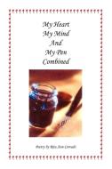 My Heart My Mind And My Pen Combined di Rita Ann Corrado edito da Xlibris Corporation