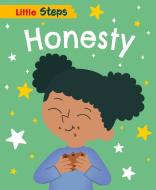 Little Steps: Honesty di Kay Barnham edito da Hachette Children's Group