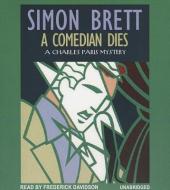 A Comedian Dies di Simon Brett edito da Blackstone Audiobooks