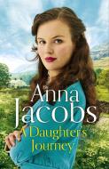 A Daughter's Journey di Anna Jacobs edito da Hodder & Stoughton