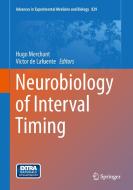 Neurobiology of Interval Timing edito da Springer-Verlag GmbH