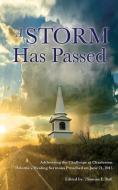 A Storm Has Passed di Thomas E. Ball edito da XULON PR