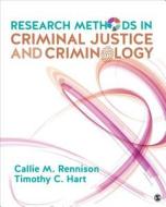Research Methods in Criminal Justice and Criminology di Callie Marie Rennison edito da SAGE Publications, Inc