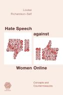 Hate Speech Against Women Online di Louise Richardson-Self edito da Rowman & Littlefield Publishers