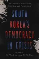 South Korea's Democracy In Crisis edito da Rowman & Littlefield
