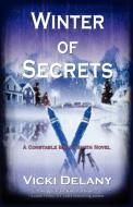 Winter of Secrets di Vicki Delany edito da Poisoned Pen Press