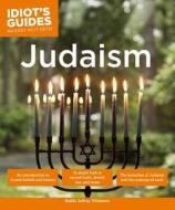 IDIOTS GUIDES JUDAISM di Jeffrey Wildstein edito da ALPHA BOOKS