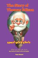 The Story of Thomas Edison di Reza Nazari edito da Health and Wellness