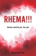 Rhema!!!: God has a word for you... Yes, you! di Melvin James Pruitt edito da XULON PR
