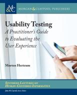Usability Testing di Morten Hertzum edito da Morgan & Claypool Publishers