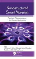 Nanostructured Smart Materials edito da Apple Academic Press Inc.